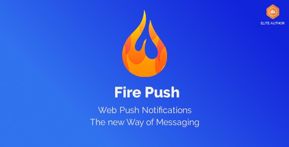 دانلود افزونه وردپرس Fire Push - راه اندازی اعلان های تحت وب در وردپرس