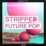 دانلود رایگان موزیک Stripped Future Pop - تخریب آینده پاپ
