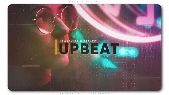 دانلود رایگان پروژه افتر افکت Upbeat Lounge Opener Slideshow
