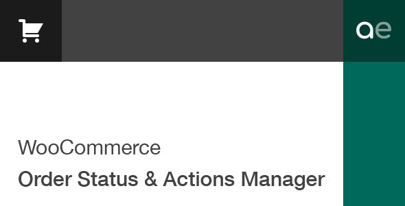 دانلود افزونه WooCommerce Order Status & Actions Manager