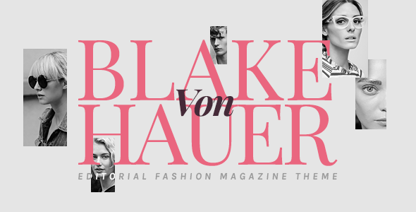 دانلود قالب وردپرس Blake von Hauer - پوسته مجله آنلاین مد و فشن وردپرس
