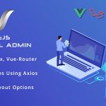 دانلود قالب مدیریت VueJS - قالب HTML داشبورد و مدیریت حرفه ای