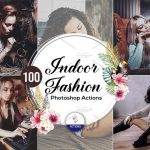 دانلود مجموعه 100 اکشن فتوشاپ حرفه ای Indoor Fashion