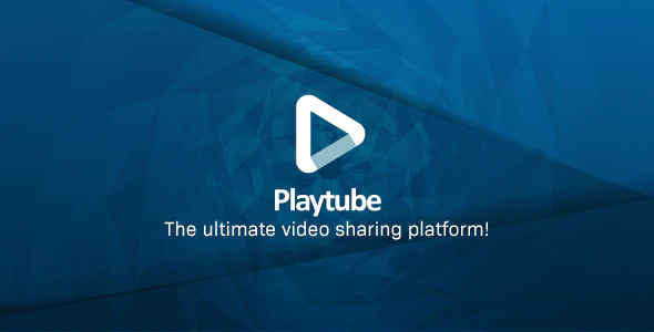 اسکریپت اشتراک گذاری ویدیو PlayTube - سیستم مدیریت محتوای حرفه‌ای