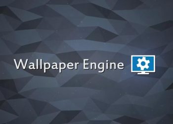 wallpaper engine reddit Archives - نال اکس
