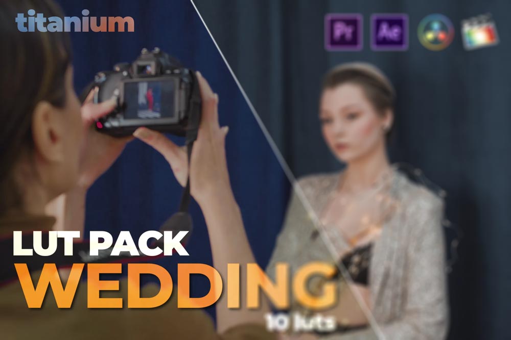دانلود مجموعه LUT های عروسی Titanium Wedding