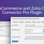 دانلود افزونه وردپرس WooCommerce and Zoho CRM Connector Pro