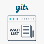 دانلود افزونه ووکامرس YITH WooCommerce Waitlist Premium