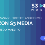 S3 Media Maestro